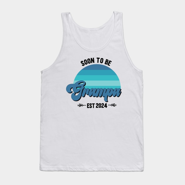 Soon to be grandpa est 2024, Soon to Be Grandfather New Grandpa Tank Top by SecuraArt